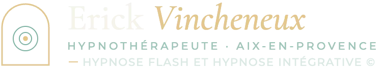 Erick Vincheneux, hypnothérapeute à Aix-en-Provence – hypnose flash et hypnose intégrative
